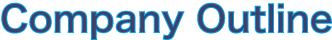 Company Outline